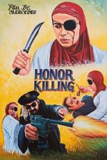 Watch Honor Killing 1channel