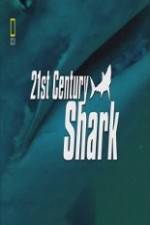 Watch National Geographic 21st Century Shark 1channel