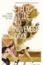 Watch Field Guide to November Days 1channel