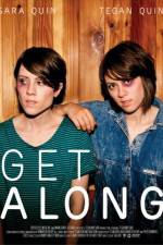 Watch Tegan and Sara Get Along 1channel