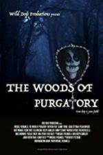 Watch The Woods of Purgatory 1channel