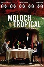 Watch Moloch Tropical 1channel