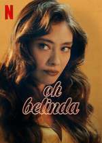 Watch Oh Belinda 1channel