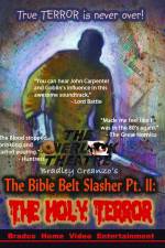 Watch The Bible Belt Slasher Pt. II: The Holy Terror! 1channel