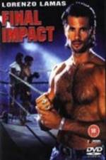 Watch Final Impact 1channel