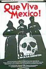 Watch Que Viva Mexico - Da zdravstvuyet Meksika 1channel