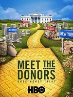 Watch Meet the Donors: Does Money Talk? 1channel