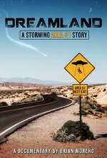 Watch Dreamland: A Storming Area 51 Story 1channel