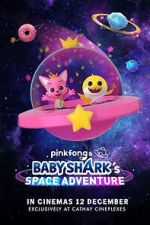 Watch Pinkfong and Baby Shark's Space Adventure 1channel