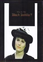 Watch Who Is the Black Dahlia? 1channel