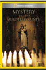 Watch National Geographic Explorer Mystery of the Murdered Saints 1channel