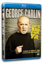 Watch George Carlin... It's Bad for Ya! 1channel