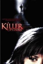 Watch A Killer Upstairs 1channel