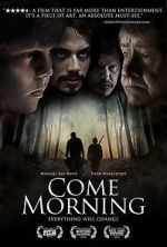 Watch Come Morning 1channel
