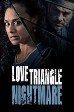Watch Love Triangle Nightmare 1channel