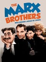 Watch The Marx Brothers: Hollywood\'s Kings of Chaos 1channel