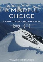 Watch A Mindful Choice 1channel