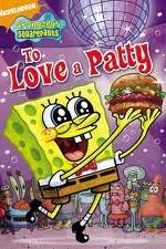 Watch SpongeBob SquarePants: To Love A Patty 1channel