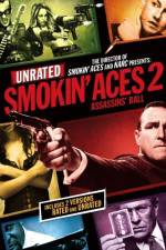Watch Smokin' Aces 2 Assassins' Ball 1channel