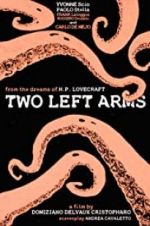 Watch H.P. Lovecraft: Two Left Arms 1channel