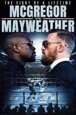Watch The Fight of a Lifetime: McGregor vs Mayweather 1channel