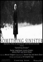 Watch Something Sinister 1channel