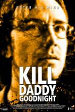 Watch Kill Daddy Good Night 1channel