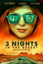 Watch 3 Nights in the Desert 1channel