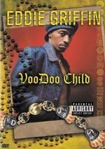 Watch Eddie Griffin: Voodoo Child 1channel