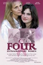 Watch Four Extraordinary Women 1channel