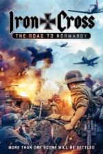 Watch Iron Cross: The Road to Normandy 1channel
