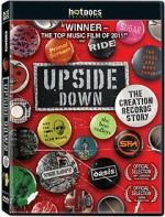 Watch Upside Down: The Creation Records Story 1channel