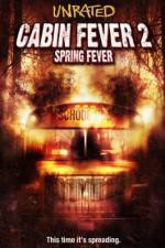 Watch Cabin Fever 2 Spring Fever 1channel