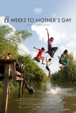 Watch 6 Weeks to Mother\'s Day 1channel