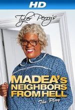 Watch Madea\'s Neighbors from Hell 1channel
