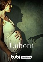 Watch Unborn 1channel