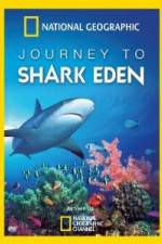 Watch National Geographic Journey to Shark Eden 1channel