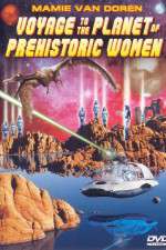 Watch Voyage to the Planet of Prehistoric Women 1channel