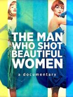 Watch The Man Who Shot Beautiful Women 1channel