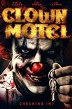 Watch Clown Motel: Spirits Arise 1channel