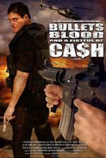 Watch Bullets, Blood & a Fistful of Ca$h 1channel