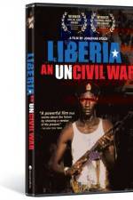 Watch Liberia An Uncivil War 1channel