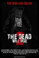 Watch The Dead Will Rise 2 1channel