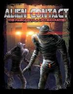 Watch Alien Contact: The Pascagoula UFO Encounter 1channel