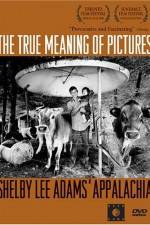 Watch The True Meaning of Pictures Shelby Lee Adams' Appalachia 1channel