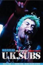 Watch U.K. SUBS : Warhead - 25th Anniversary Live at Marquee 1channel