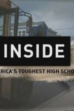 Watch Inside Americas Toughest High School 1channel