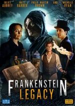 Watch Frankenstein: Legacy 1channel