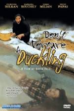 Watch Don't Torture a Duckling 1channel