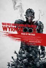 Watch Wyrmwood: Road of the Dead 1channel